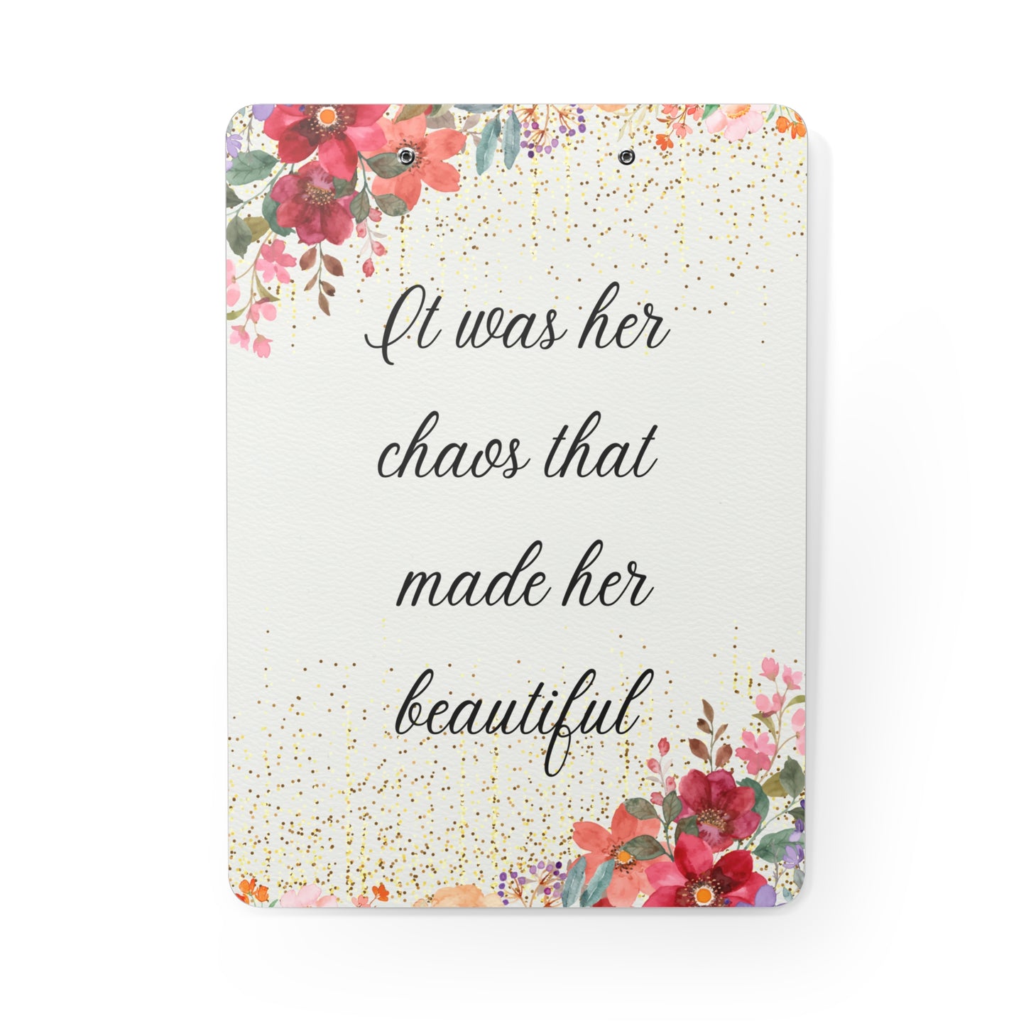 It Was Her Chaos That Made Her Beautiful Clipboard